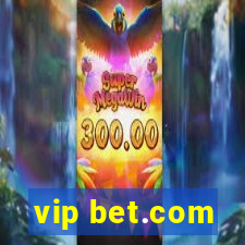 vip bet.com